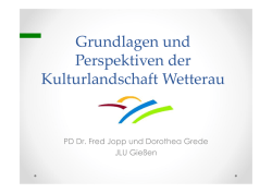 Grundlagen und Perspektiven der Kulturlandschaft Wetterau