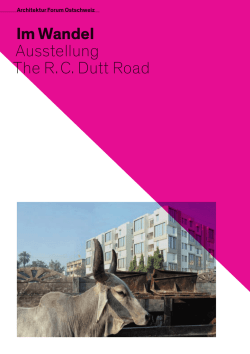 Im Wandel Ausstellung The R. C. Dutt Road
