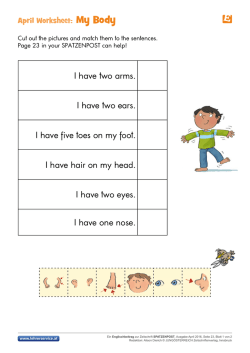 I have two arms. I have two ears. I have five toes on my foot. I have
