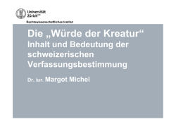 Die &bdquo;W&uuml;rde der Kreatur&ldquo;