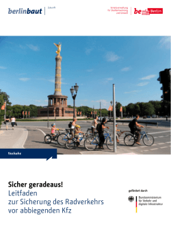 Sicher geradeaus! Leitfaden zur Sicherung des Radverkehrs