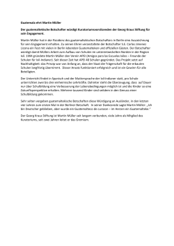 Guatemala ehrt Martin M&uuml;ller Der guatemaltekische Botschafter