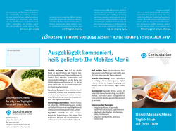 Ausgeklügelt komponiert, heiß geliefert: Ihr Mobiles Menü