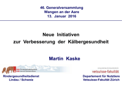 Initiativen zur Verbesserung der K&auml;lbergesundheit