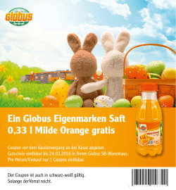 Ein Globus Eigenmarken Saft 0,33 l Milde Orange gratis