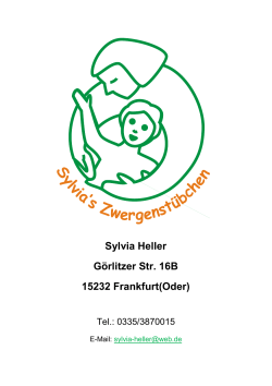 Sylvia Heller Görlitzer Str. 16B 15232 Frankfurt(Oder)