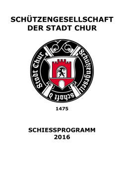 SCHIESSPLbNE 2016 - Schützengesellschaft der Stadt Chur