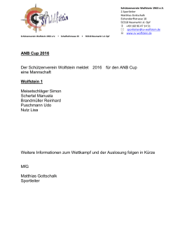 ANB Cup 2016 Der Schützenverein Wolfstein meldet 2016 für den