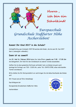 Hurra , ich bin ein Schulkind! Europaschule Grundschule Staßfurter