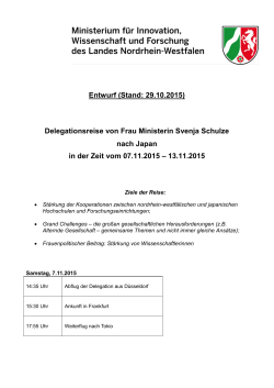 Entwurf (Stand: 29.10.2015) Delegationsreise von Frau Ministerin