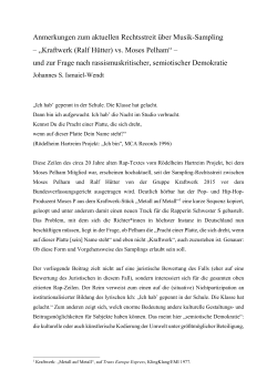 Anmerkungen zum aktuellen Rechtsstreit über Musik-Sampling