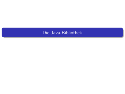 Die Java-Bibliothek - Informatik - FB3