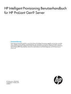 HP Intelligent Provisioning Benutzerhandbuch f&uuml;r HP ProLiant Gen9