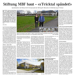 "Stiftung MBF baut – «s`Fricktal spändet!»" Fricktal.info, Mittwoch, 25