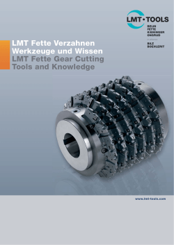 LMT Fette Verzahnen Werkzeuge und Wissen LMT Fette Gear
