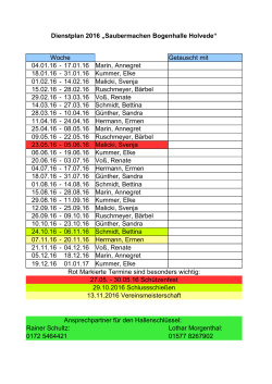 Dienstplan 2016 „Saubermachen Bogenhalle Holvede“ Woche