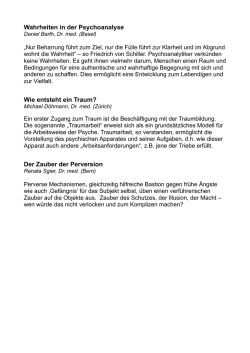 Wahrheiten in der Psychoanalyse Wie entsteht ein Traum? Der