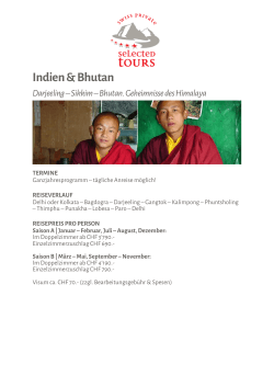 Indien & Bhutan. Darjeeling, Sikkim und Bhutan. Geheimnisse des