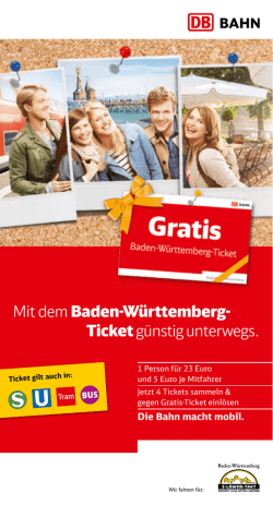 Mit dem Baden-Württemberg- Ticket günstig unterwegs.