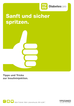 Sanft und sicher spritzen &ndash; Tipps und Tricks zur Insulininjektion
