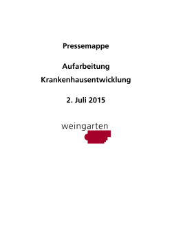 Pressemappe Stadt Weingarten Krankenhausentwicklungdocx