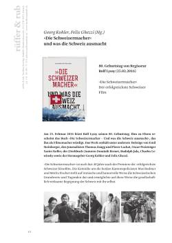 Georg Kohler, Felix Ghezzi (Hg.) »Die Schweizermacher« und was