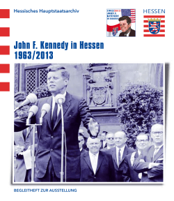 John F. Kennedy in Hessen 1963/2013