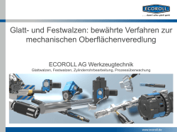 Glatt- und Festwalzen: bew&auml;hrte Verfahren zur mechanischen