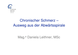 Chronischer Schmerz – Ausweg aus der Abwärtsspirale