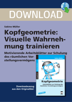 Kopfgeometrie: Visuelle Wahrneh- mung trainieren