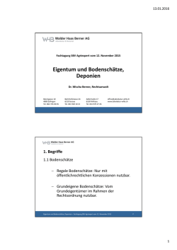 Eigentum und Bodensch&auml;tze, Deponien