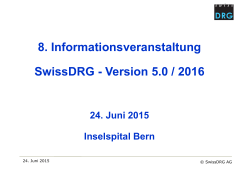 8. Informationsveranstaltung SwissDRG