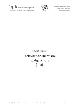 Entwurf zu einer Technischen Richtlinie Jagdgeschoss (TRJ)