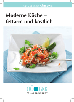 Moderne Küche – fettarm und köstlich
