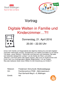 Vortrag Digitale Welten in Familie und Kinderzimmer…?!!