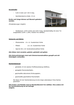 Grundma&szlig;e: - 5,50 m breit und 7,50 m lang