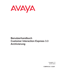 Benutzerhandbuch Customer Interaction Express 3.3 Archivierung
