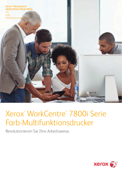 Multifunktionsdrucker der Xerox® WorkCentre® 7800 Serie