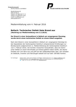 Medienmitteilung vom 4. Februar 2016 Bellach: Technischer Defekt