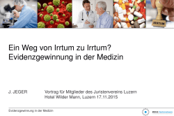 Ein Weg von Irrtum zu Irrtum? Evidenzgewinnung in der Medizin