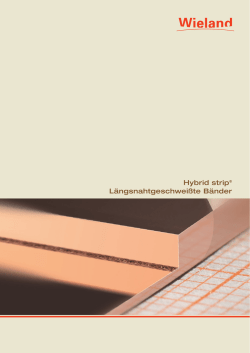 Hybrid strip&reg; L&auml;ngsnahtgeschwei&szlig;te B&auml;nder - Wieland