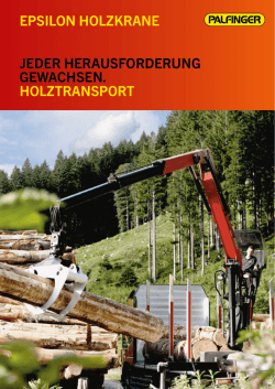 JEDER HERAUSFORDERUNG GEWACHSEN. HOLZTRANSPORT