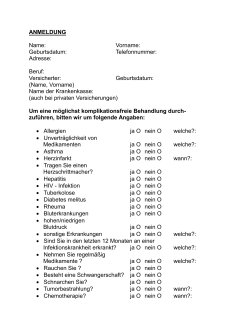 ANMELDUNG Name: Vorname: Geburtsdatum: Telefonnummer