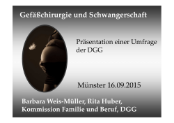 Barbara Weis-Müller Gefäßchirurgie und Schwangerschaft 16.09