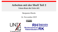 Arbeiten mit der Shell Teil 2 - Linux-Kurs der Unix-AG