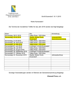 Gro&szlig;-Enzersdorf, 10.11.2015 Werte Kameraden! Die Termine der