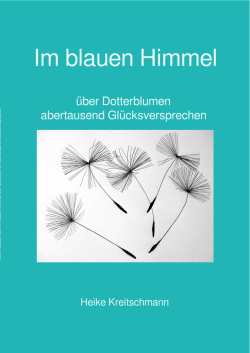 Im blauen Himmel &uuml;ber Dotterblumen abertausend