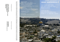 israel wanderreise zu fuss auf den spuren biblischer vorfahren