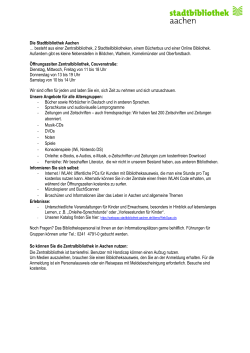 Die Stadtbibliothek Aachen &hellip; besteht aus einer Zentralbibliothek, 2