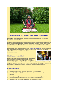 Die Weisheit der Inkas + Blue Moon Feierlichkeit